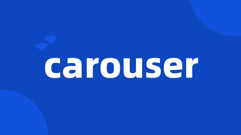 carouser