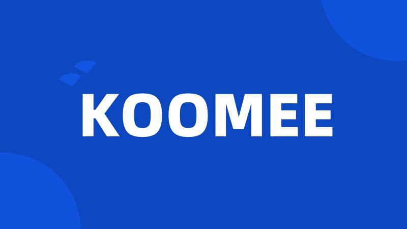 KOOMEE