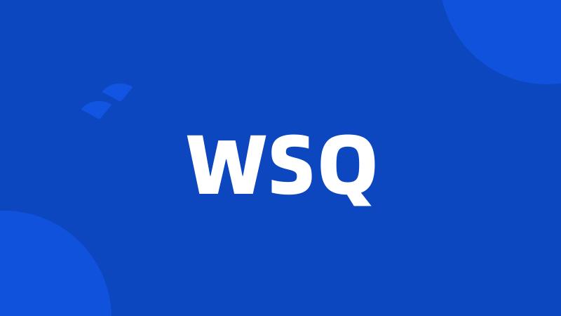 WSQ