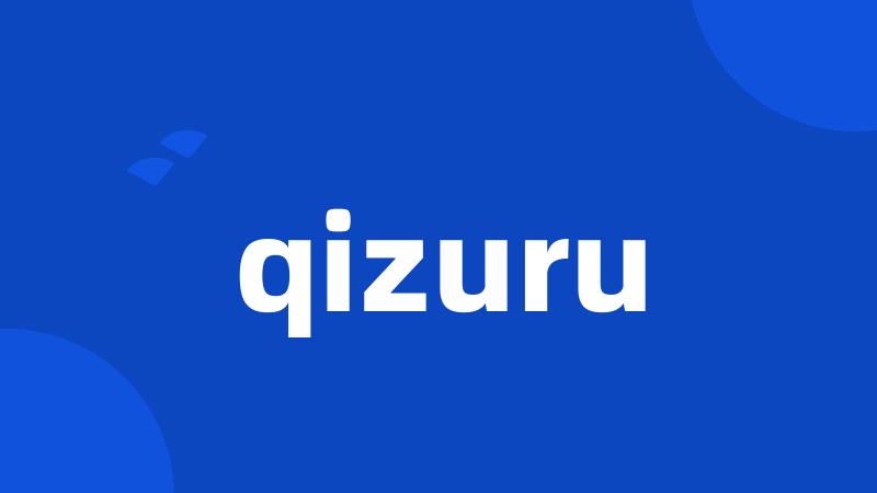 qizuru