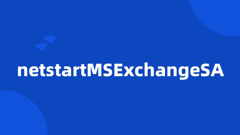 netstartMSExchangeSA