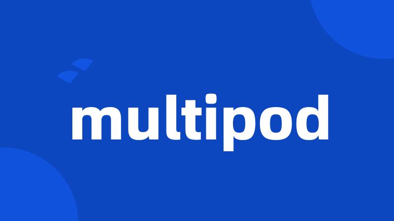 multipod