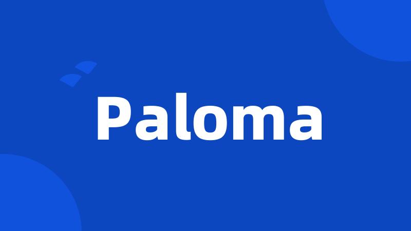 Paloma