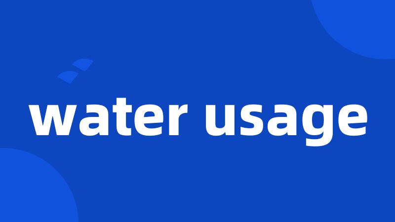 water usage