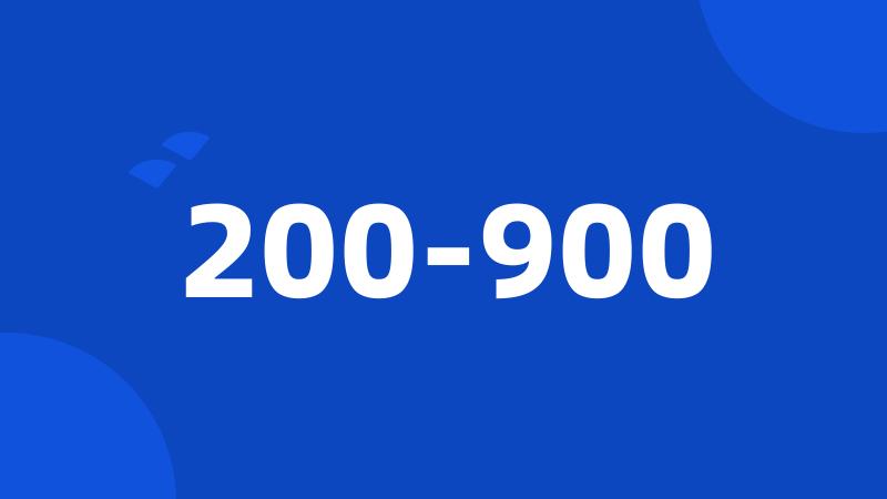 200-900