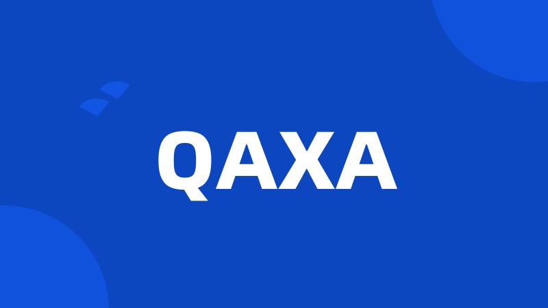 QAXA