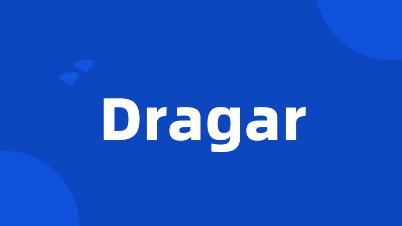 Dragar