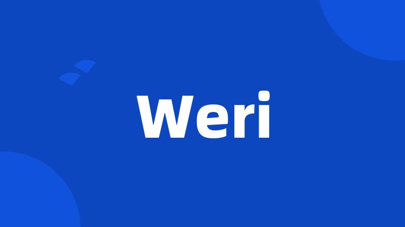 Weri