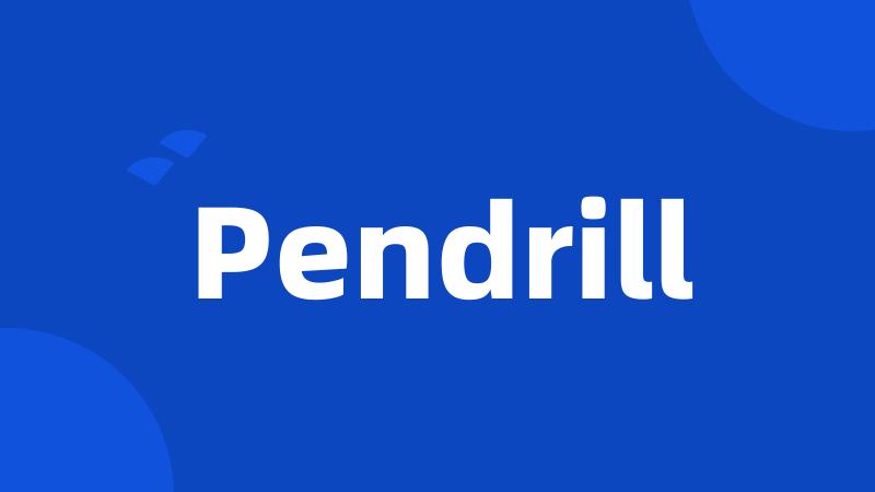 Pendrill