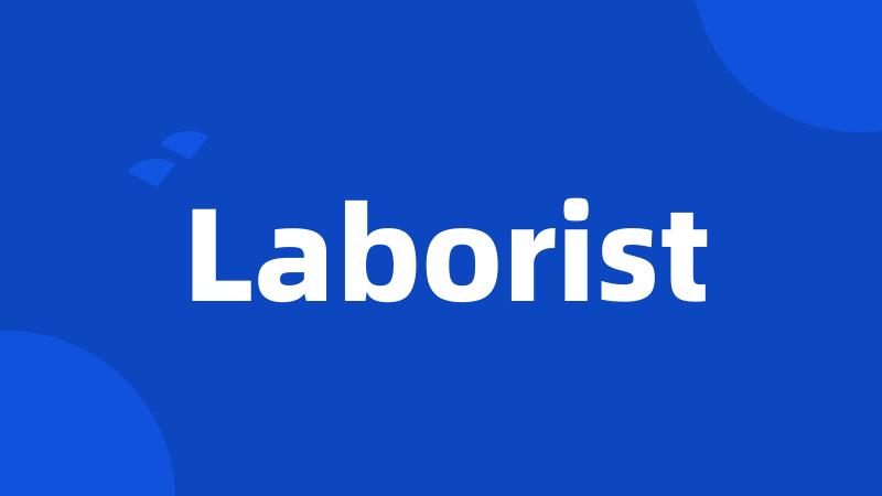 Laborist