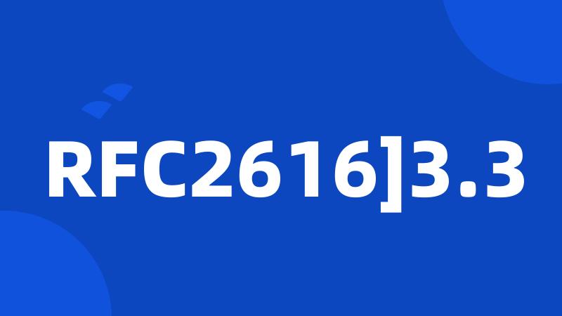 RFC2616]3.3