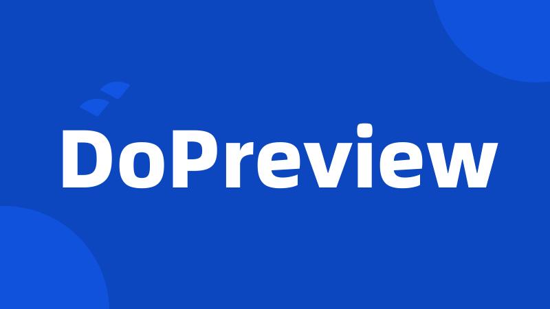 DoPreview