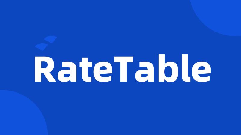 RateTable