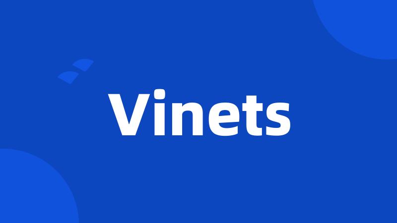 Vinets