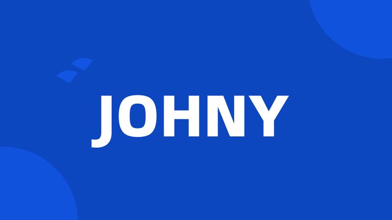 JOHNY