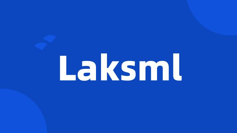 Laksml