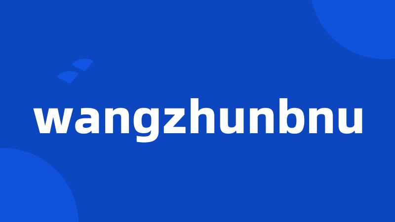 wangzhunbnu