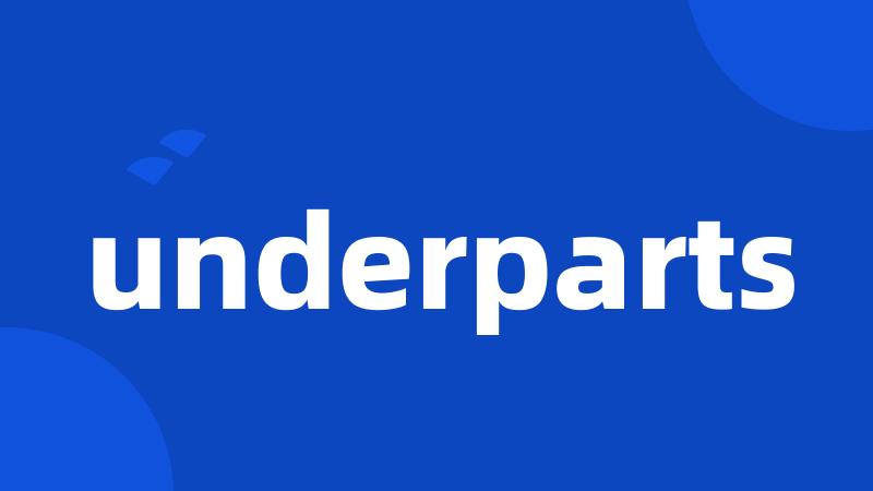 underparts