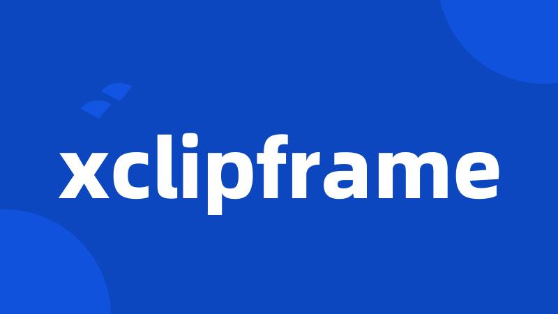 xclipframe