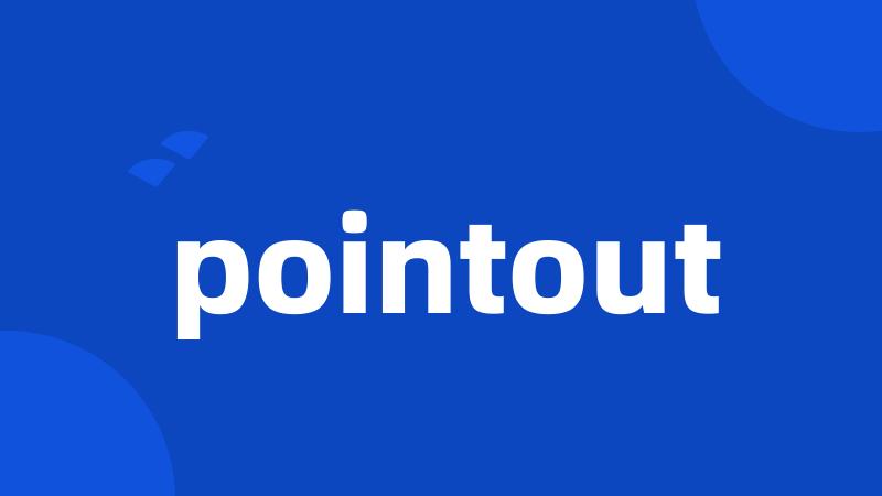 pointout