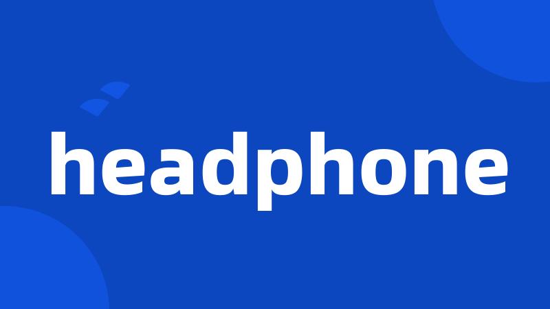 headphone