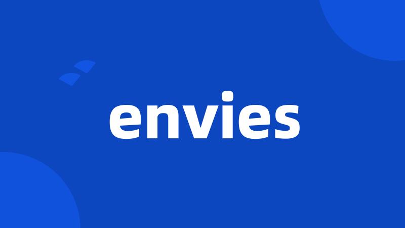 envies