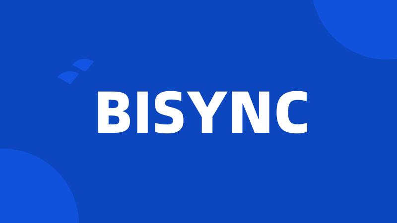 BISYNC