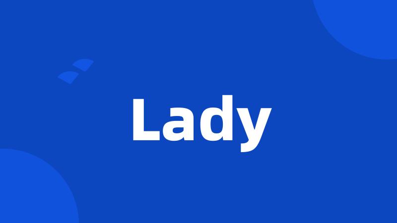 Lady