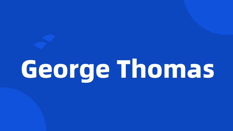 George Thomas