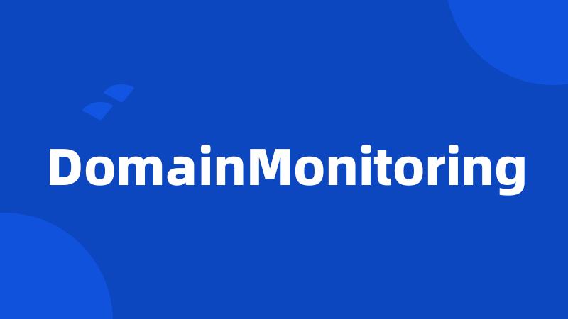 DomainMonitoring