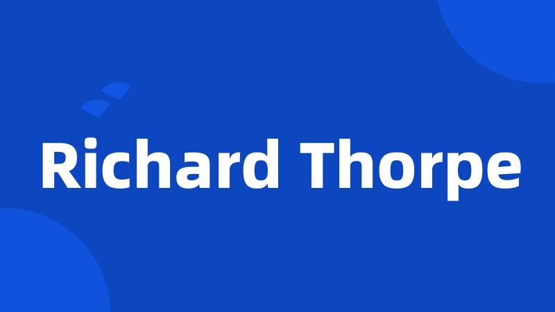 Richard Thorpe