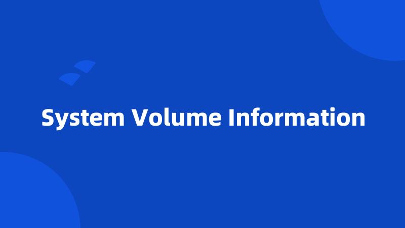 System Volume Information