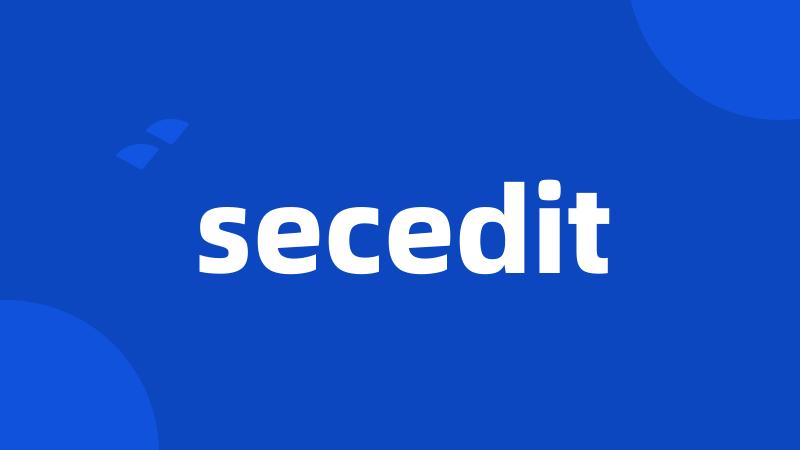 secedit