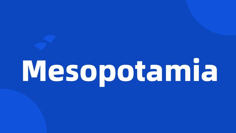 Mesopotamia