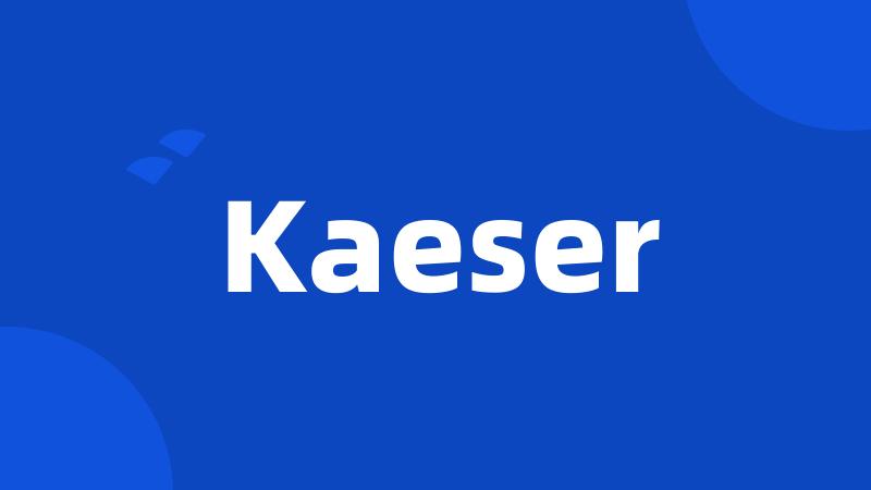 Kaeser