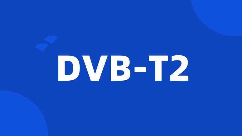 DVB-T2