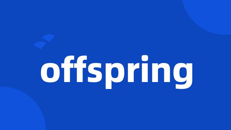 offspring