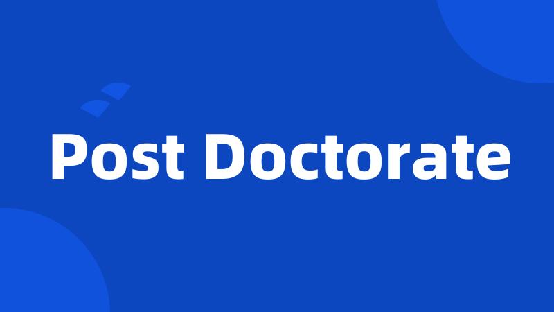 Post Doctorate