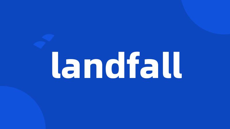 landfall