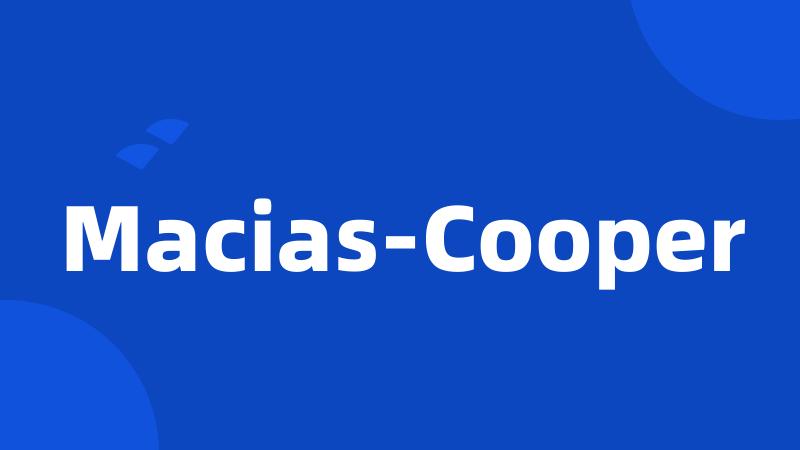 Macias-Cooper