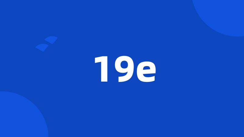 19e