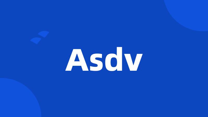 Asdv