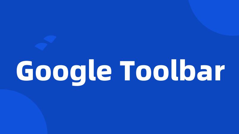 Google Toolbar