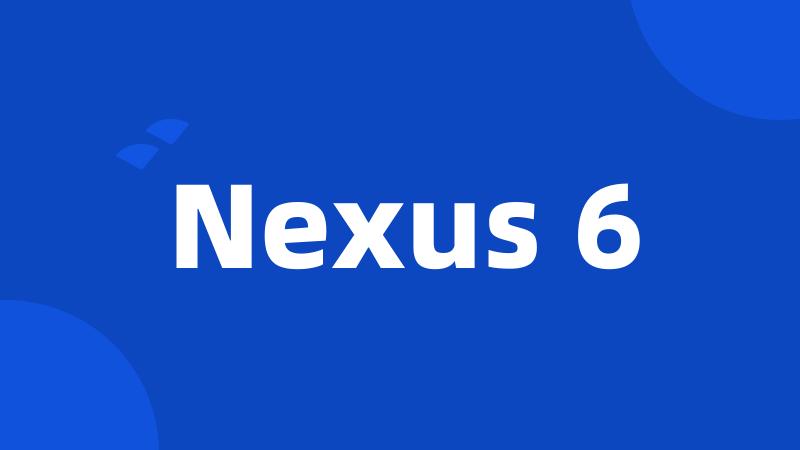 Nexus 6