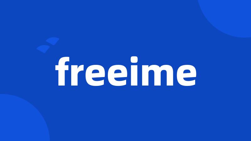 freeime