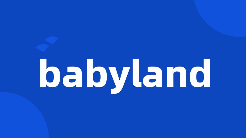 babyland