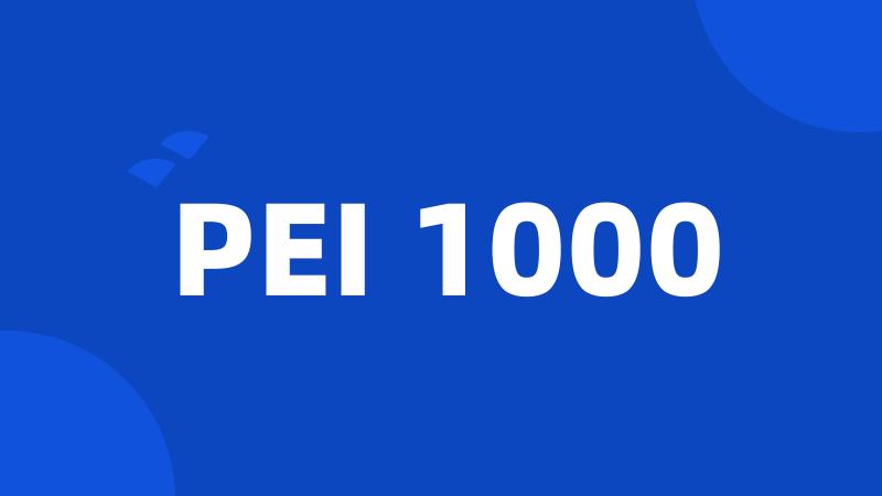 PEI 1000