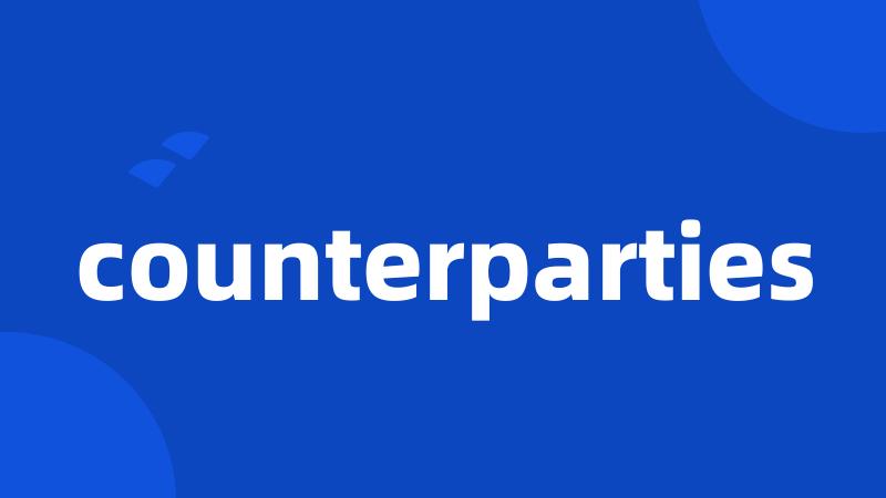 counterparties