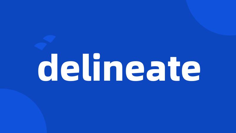 delineate