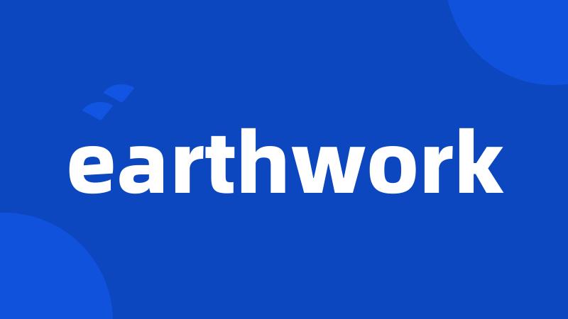 earthwork